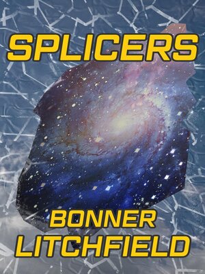 cover image of Splicers